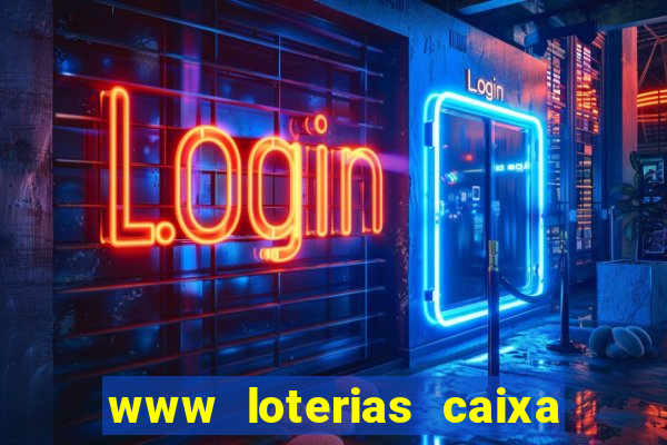 www loterias caixa com br ultimos resultados